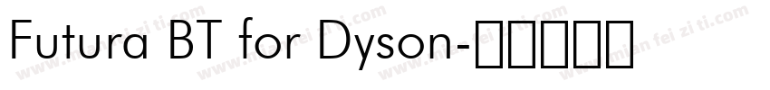 Futura BT for Dyson字体转换